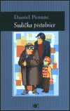 Sudička pistolnice (Daniel Pennac) (česky)