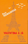 Valentina a já (Rose Tremain) (česky)