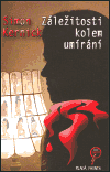 Záležitosti kolem umírání (Simon Kernick) (česky)