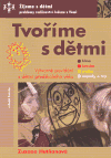 Tvoříme s dětmi (Zuzana Hutňanová) (česky)