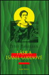 Láska Isabel Godinové (Bauman, Peter) (česky)