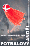 Fotbalový anděl (Nielsen, Hans) (česky)