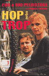 Hop nebo trop (Ivo Pelant) (česky)