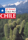 Čile po Chile (Jiří Jiránek) (česky)