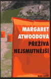Přežívá nejsmutnější (Margaret Atwood) (česky)