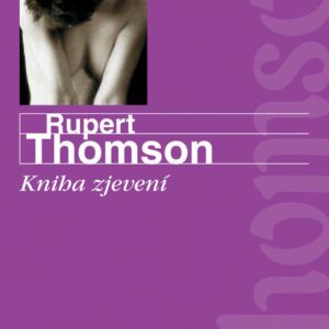 Kniha zjevení (Rupert Thomson) (česky)