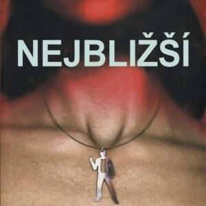 Nejbližší (Kateřina Janouchová) (česky)