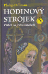Hodinový strojek (Philip Pullman) (česky)