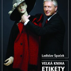 Velká kniha etikety (Ladislav Špaček) (česky)