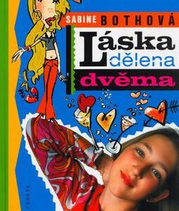 Láska dělena dvěma (Bothová Sabine) (česky)