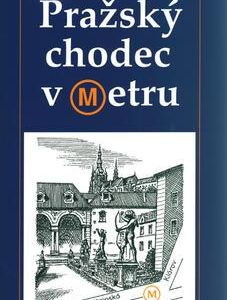Pražský chodec v metru (Eduard Škoda) (česky)