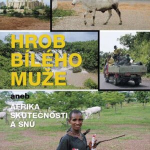 Hrob bílého muže (Juraj Chmiel) (česky)
