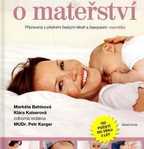 Velká kniha o mateřství (Markéta Behinová) (česky)