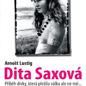 Dita Saxová (Eva Lustigová) (česky)