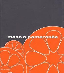 Maso a pomeranče (Chase, Věra) (česky)