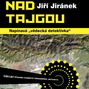 Výbuch nad tajgou (Jiří Jiránek) (česky)