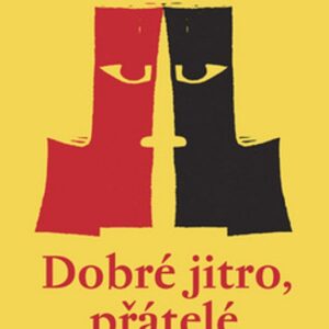 Dobré jitro, přátelé (Jan Schwarz) (česky)