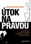 Útok na pravdu (Masson, Jeffrey) (česky)