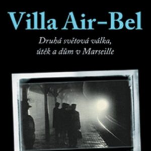 Vila Air-Bel (Rosemary Sullivan) (česky)