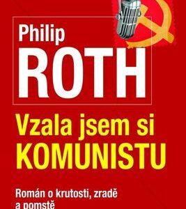Vzala jsem si komunistu (Philip Roth) (česky)