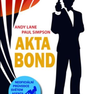 Akta Bond (Lane Andy) (česky)