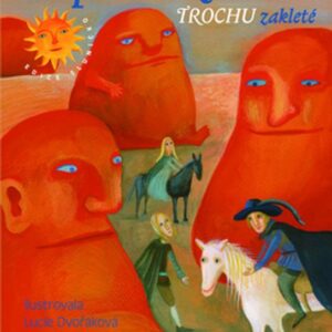 O princezně trochu zakleté (Ondřej S. Nečas) (česky)