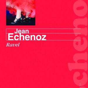 Ravel (Jean Echenoz) (česky)