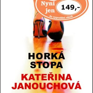 Horká stopa (Kateřina Janouchová) (česky)