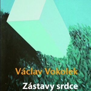 Zástavy srdce (Václav Vokolek) (česky)