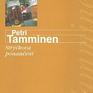 Strýčkova ponaučení (Petri Tamminen) (česky)
