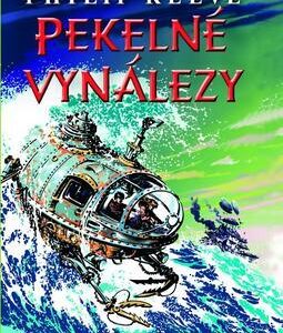 Pekelné vynálezy (Philip Reeve) (česky)