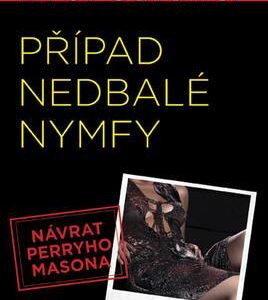 Případ nedbalé nymfy (Erle Stanley Gardner) (česky)