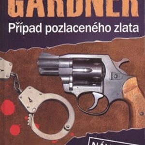 Případ pozlaceného zlata (Erle Stanley Gardner) (česky)