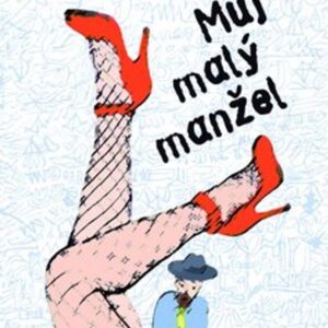 Můj malý manžel (Pascal Bruckner) (česky)