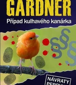 Případ kulhavého kanárka (Erle Stanley Gardner) (česky)