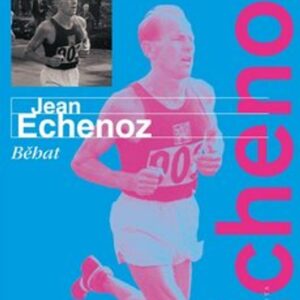 Běhat (Jean Echenoz) (česky)