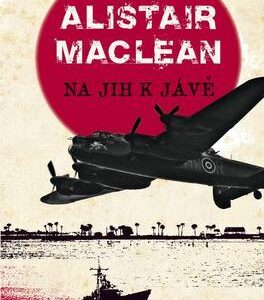 Na jih k Jávě (MacLean Alistair) (česky)