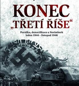 Konec "Třetí říše" (Thacker, Toby) (česky)
