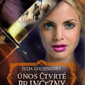 Únos čtvrté princezny (Golding Julia) (česky)