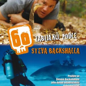 60 zabijáků podle Steva Backshalla (Steve Backshall) (česky)