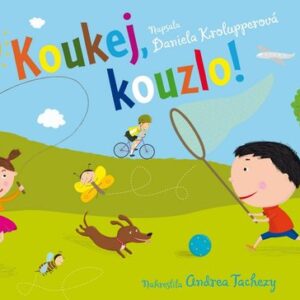 Koukej, kouzlo ! (Daniela Krolupperová) (česky)