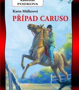 Případ Caruso (Karin Müllerová) (česky)