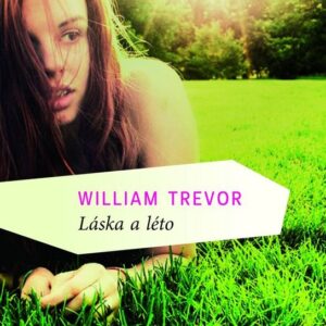 Láska a léto (William Trevor) (česky)
