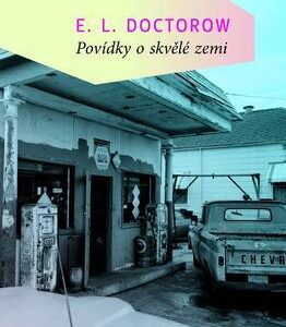 Povídky o skvělé zemi (Edgar L. Doctorow) (česky)