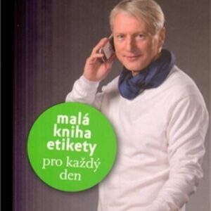 Malá kniha etikety pro každý den (Ladislav Špaček) (česky)