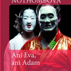 Ani Eva, ani Adam (Amélie Nothombová) (česky)