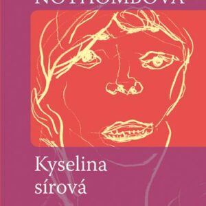 Kyselina sírová (Amélie Nothombová) (česky)