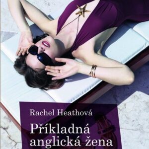 Příkladná anglická žena (Rachel Heathová) (česky)