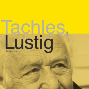 Tachles, Lustig (Karel Hvížďala) (česky)