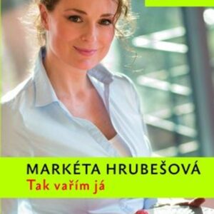 Tak vařím já (Markéta Hrubešová) (česky)